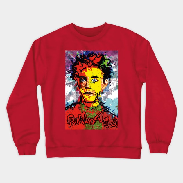 Rimbaud's Not Dead Crewneck Sweatshirt by Exile Kings 